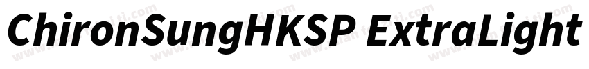 ChironSungHKSP ExtraLight B5pc H字体转换